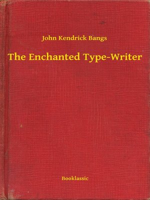 cover image of The Enchanted Type-Writer